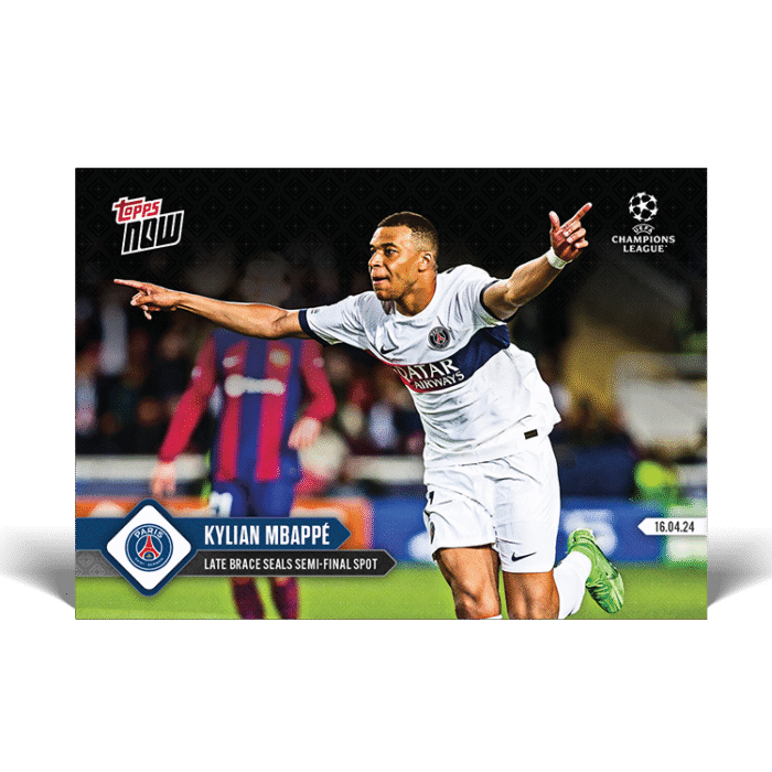 Kylian Mbappé - Late Brace seals semi-final spot - 23/24 UCL TOPPS NOW® Card 118